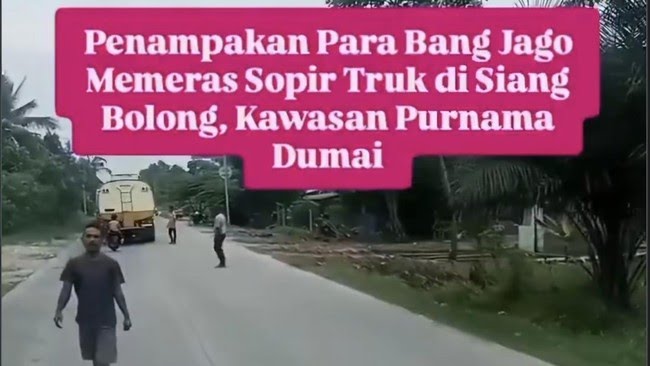 Bang Jago Palak Sopir Truk Siang Bolong di Dumai, Polisi Turun Tangan