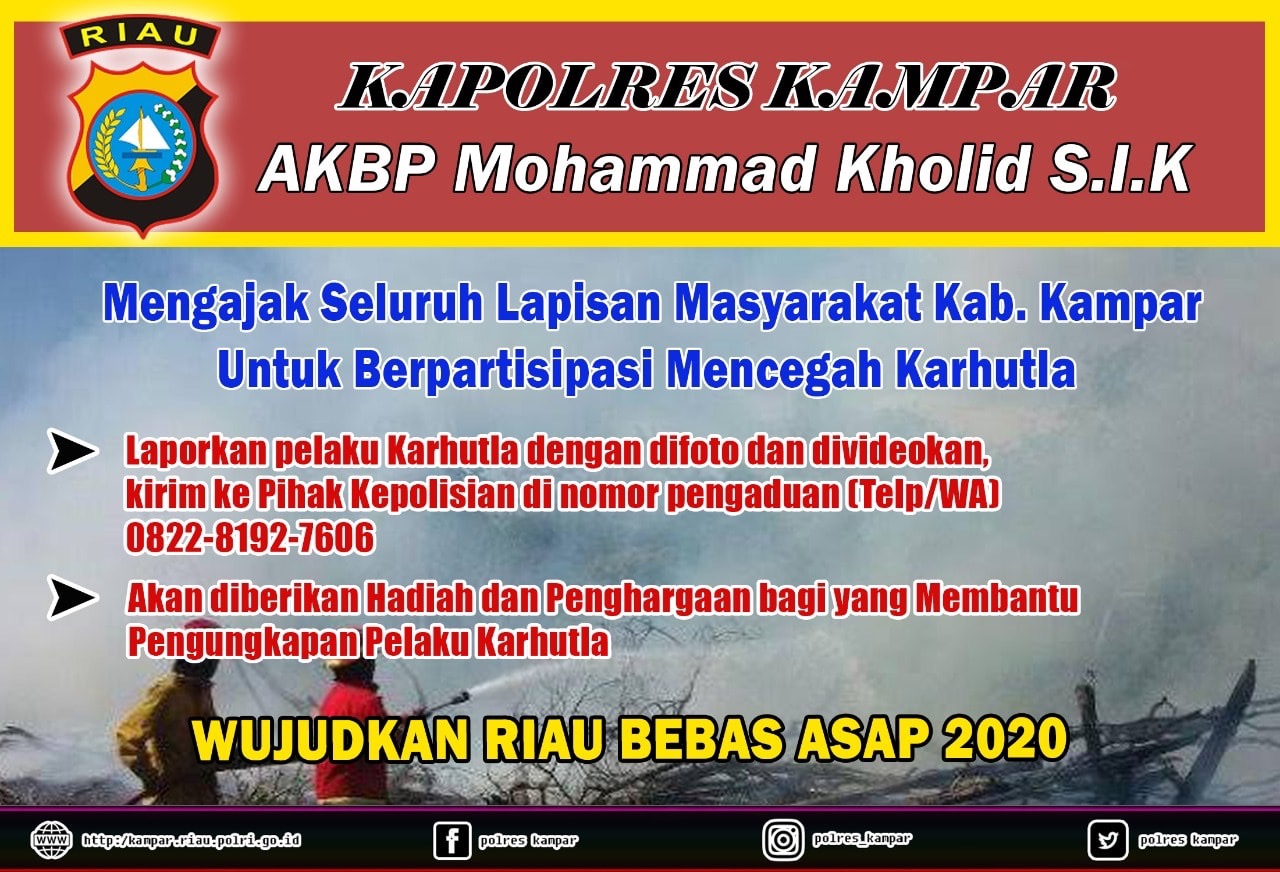 Kapolres Kampar Ajak Masyarakat Berpartisipasi Cegah Karhutla, Untuk Wujudkan Riau Bebas Asap 2020